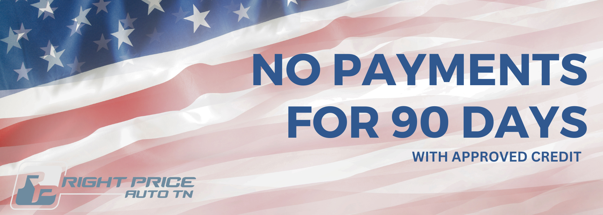 No Payments For 90 Days Banner